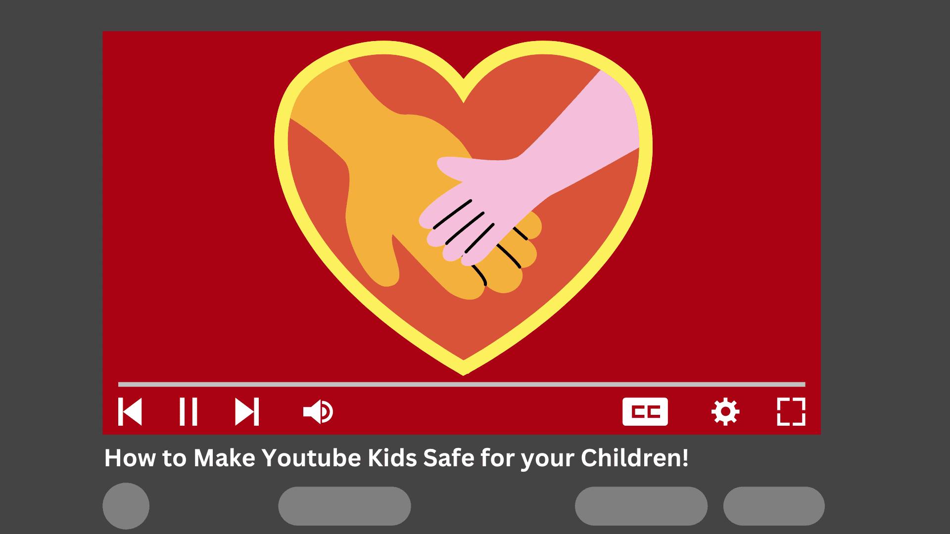 Make youtube kids safer for your children!