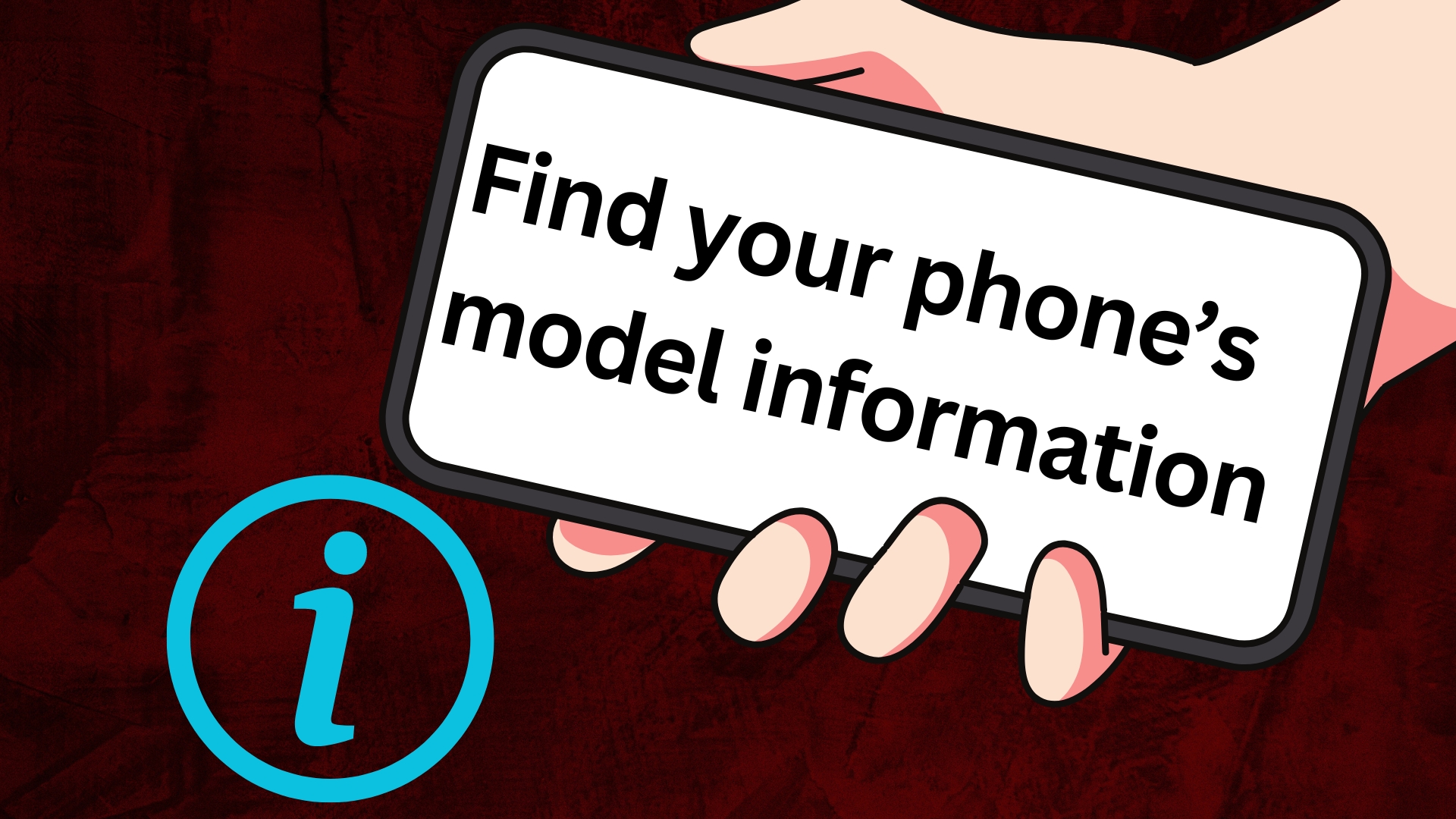 Find your phone's model information