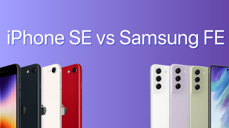 Iphone se vs samsung galaxy fe: which mid-range phone is right for you?