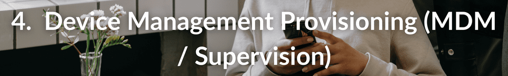 Device management provision (mdm)